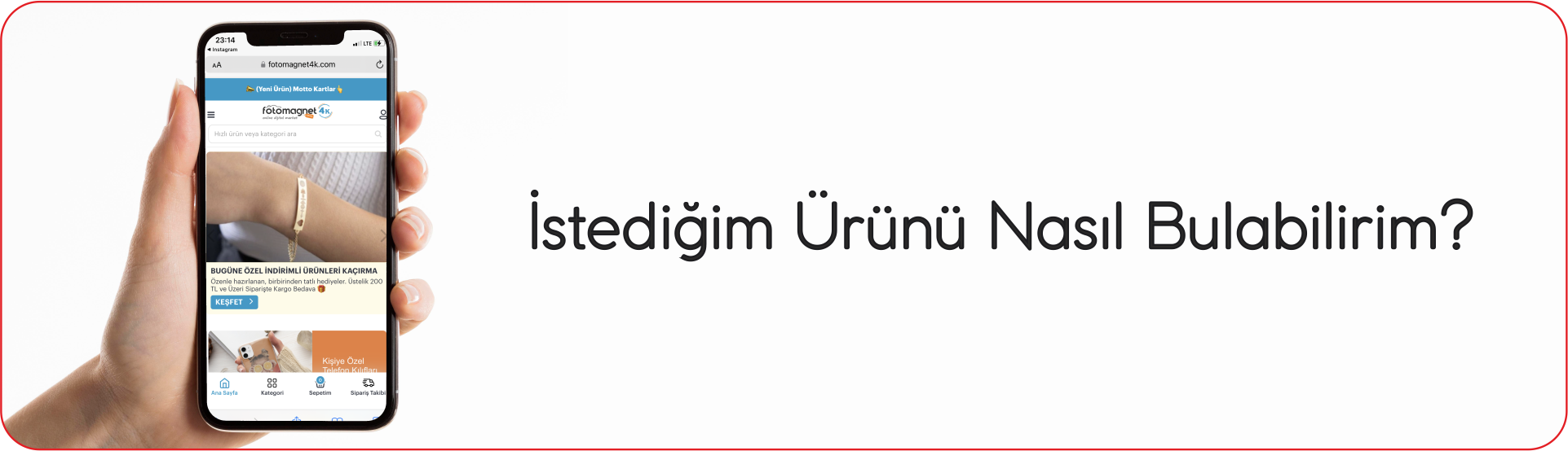 İstediğim Ürünü Nasıl Bulabilirim?